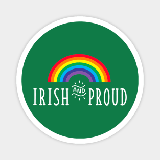 Irish and Proud Gay Pride Irish Pride Saint Patricks Day Rainbow Magnet